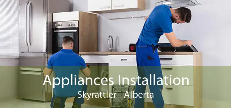Appliances Installation Skyrattler - Alberta