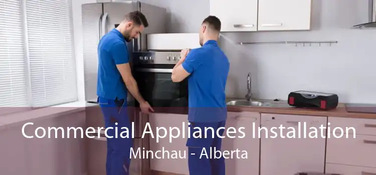 Commercial Appliances Installation Minchau - Alberta