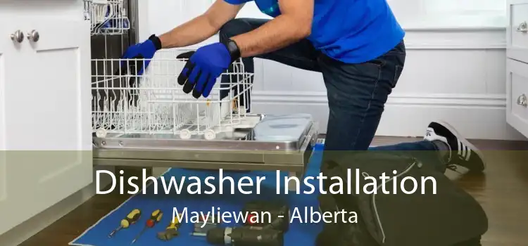 Dishwasher Installation Mayliewan - Alberta