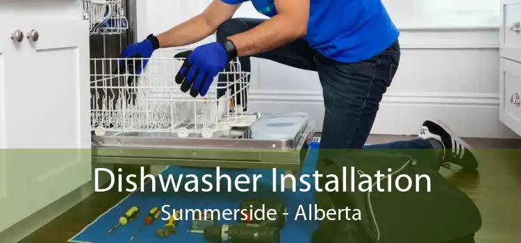 Dishwasher Installation Summerside - Alberta