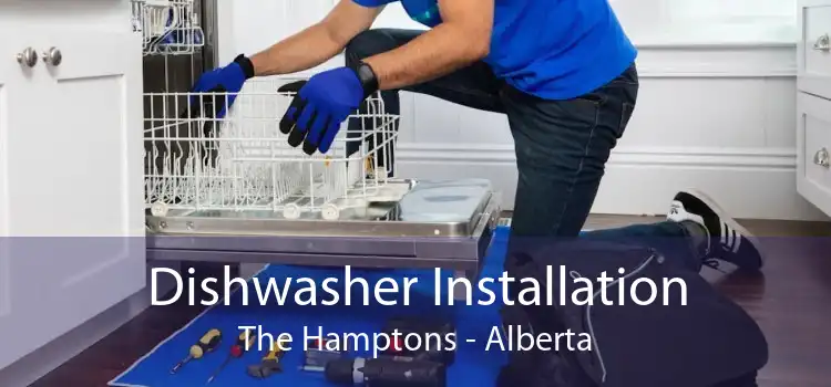 Dishwasher Installation The Hamptons - Alberta