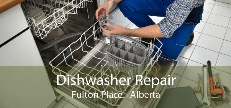 Dishwasher Repair Fulton Place - Alberta