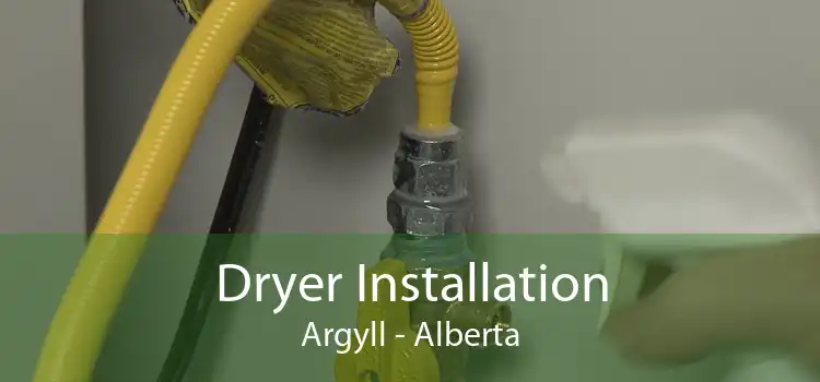 Dryer Installation Argyll - Alberta