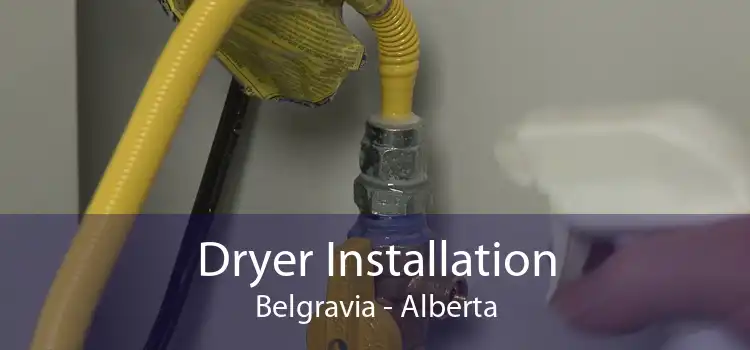Dryer Installation Belgravia - Alberta