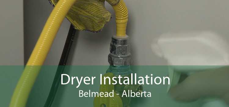 Dryer Installation Belmead - Alberta