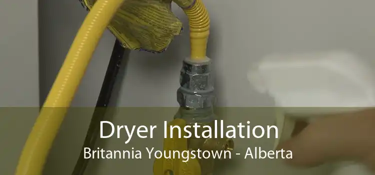Dryer Installation Britannia Youngstown - Alberta