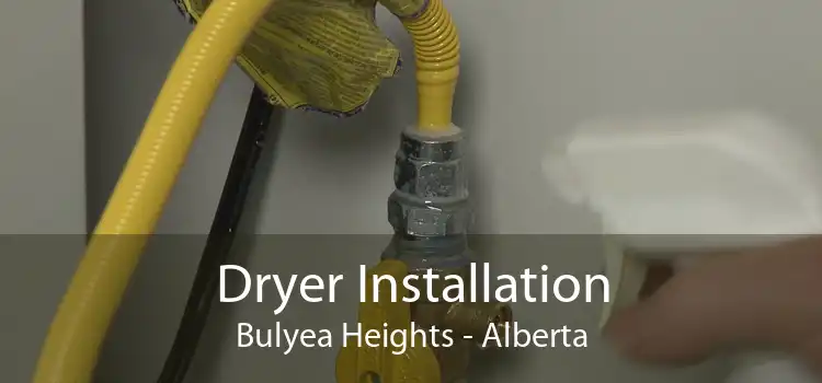 Dryer Installation Bulyea Heights - Alberta