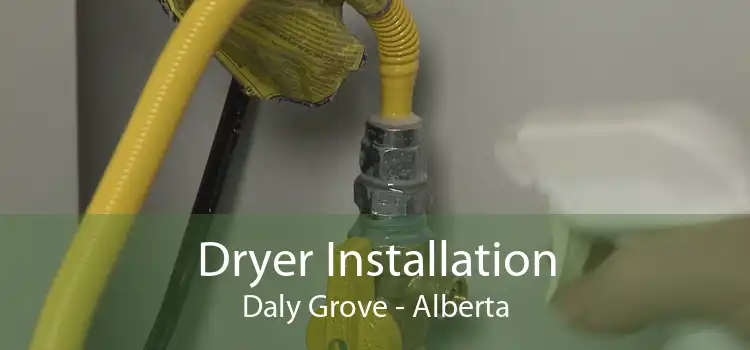Dryer Installation Daly Grove - Alberta