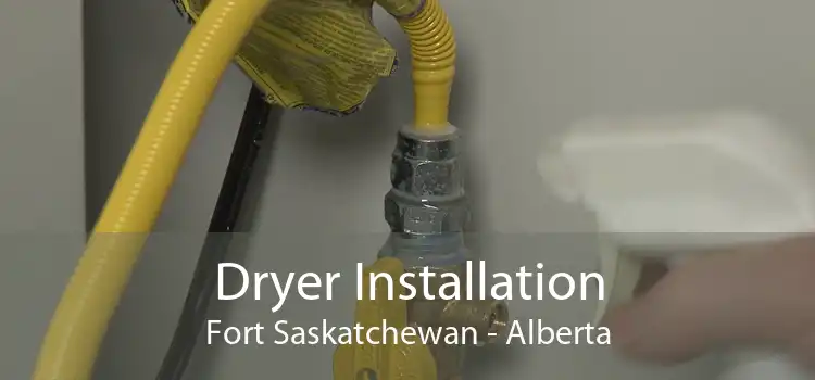 Dryer Installation Fort Saskatchewan - Alberta