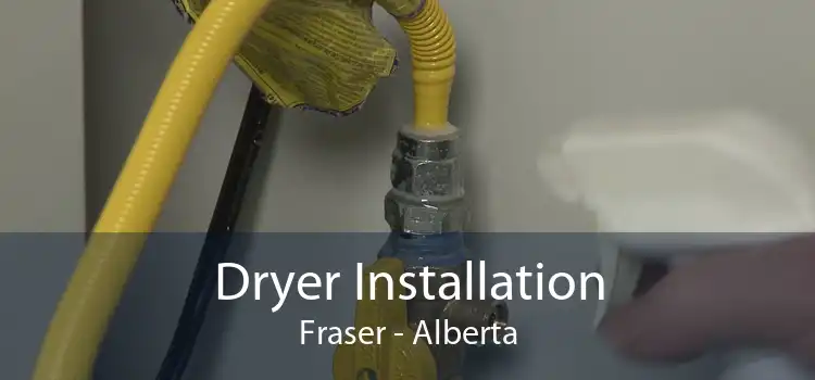Dryer Installation Fraser - Alberta