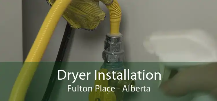 Dryer Installation Fulton Place - Alberta
