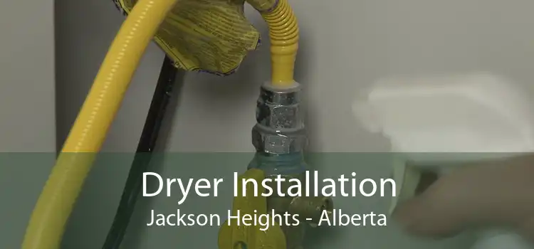 Dryer Installation Jackson Heights - Alberta