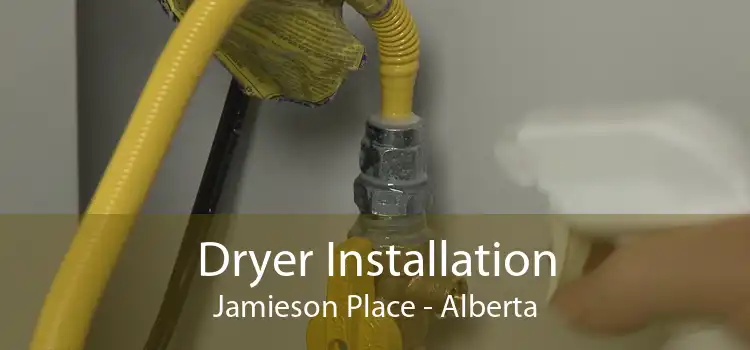 Dryer Installation Jamieson Place - Alberta