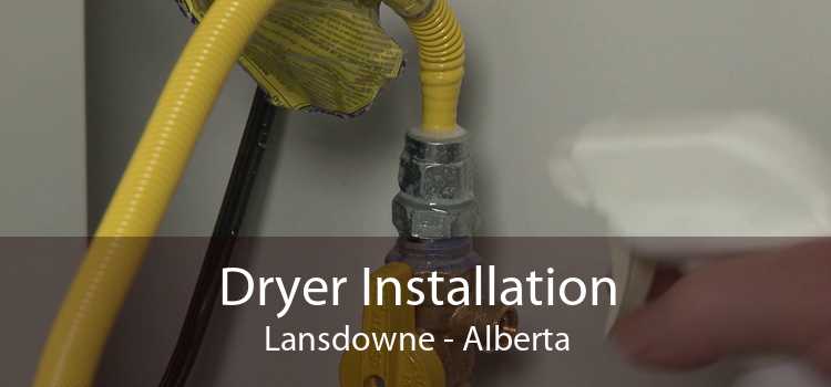 Dryer Installation Lansdowne - Alberta