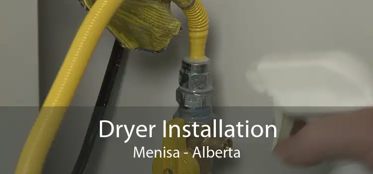 Dryer Installation Menisa - Alberta