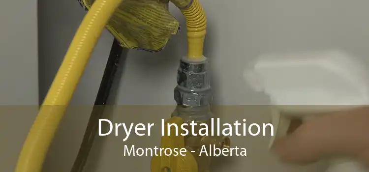 Dryer Installation Montrose - Alberta