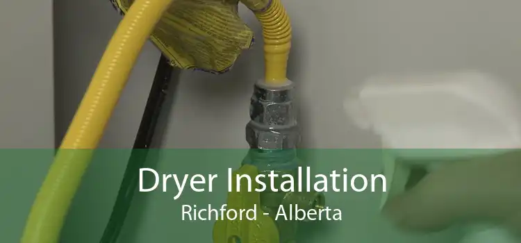 Dryer Installation Richford - Alberta