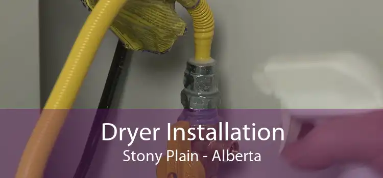 Dryer Installation Stony Plain - Alberta