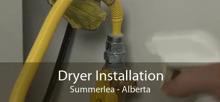Dryer Installation Summerlea - Alberta