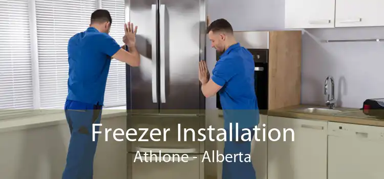 Freezer Installation Athlone - Alberta
