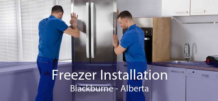 Freezer Installation Blackburne - Alberta