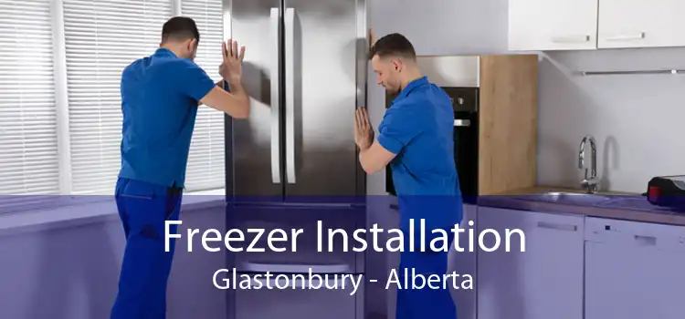 Freezer Installation Glastonbury - Alberta