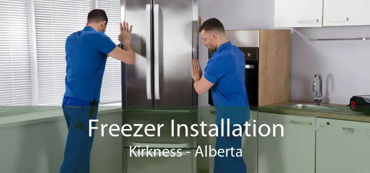 Freezer Installation Kirkness - Alberta