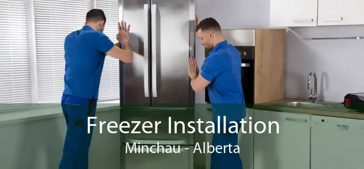 Freezer Installation Minchau - Alberta
