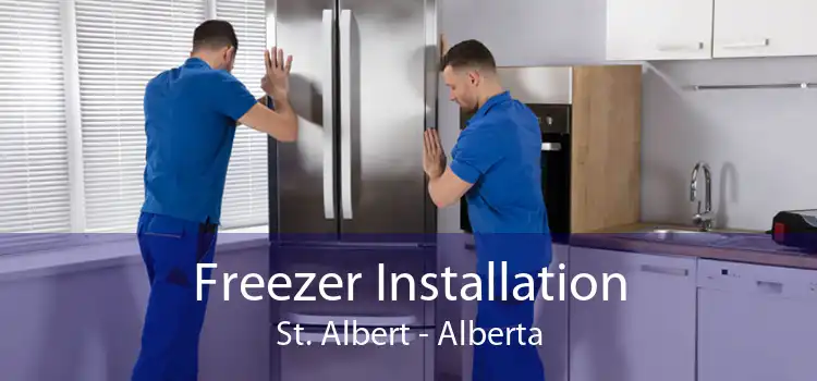Freezer Installation St. Albert - Alberta
