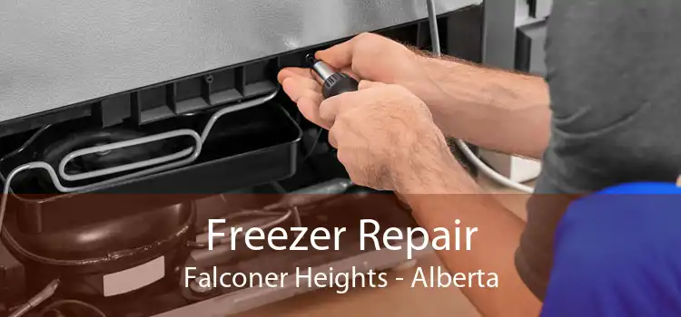 Freezer Repair Falconer Heights - Alberta
