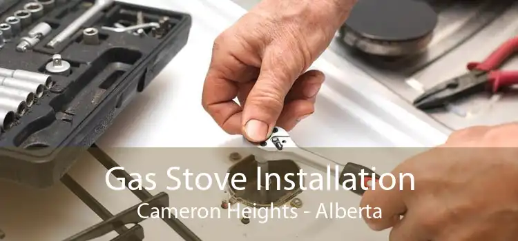 Gas Stove Installation Cameron Heights - Alberta