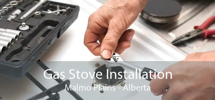 Gas Stove Installation Malmo Plains - Alberta