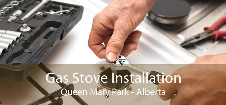 Gas Stove Installation Queen Mary Park - Alberta