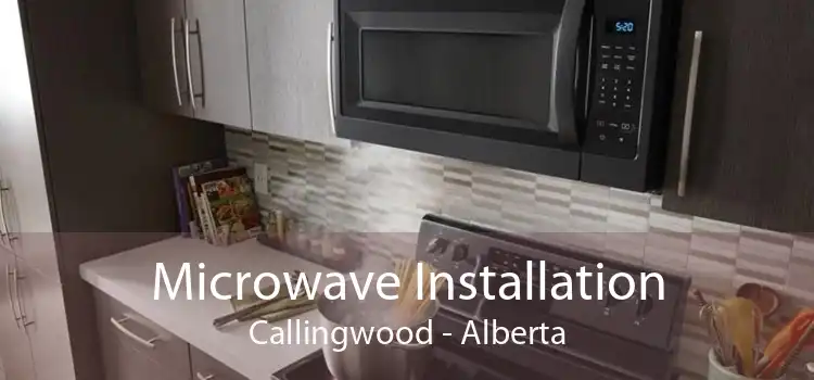 Microwave Installation Callingwood - Alberta