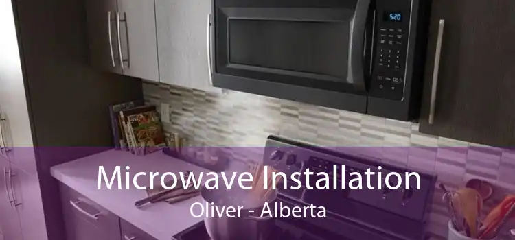 Microwave Installation Oliver - Alberta