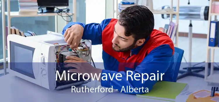 Microwave Repair Rutherford - Alberta