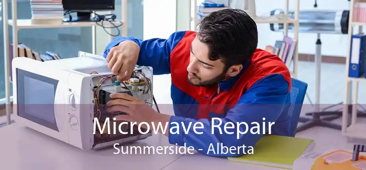 Microwave Repair Summerside - Alberta