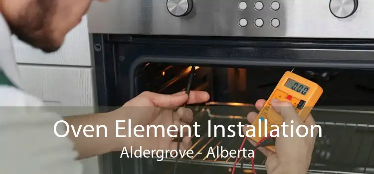 Oven Element Installation Aldergrove - Alberta
