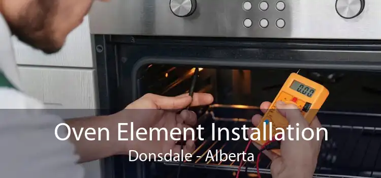 Oven Element Installation Donsdale - Alberta