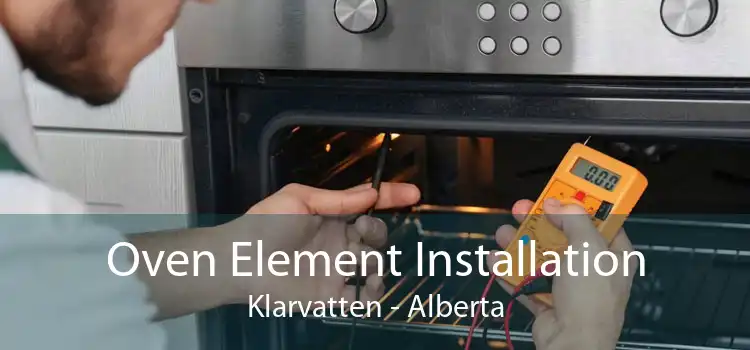 Oven Element Installation Klarvatten - Alberta