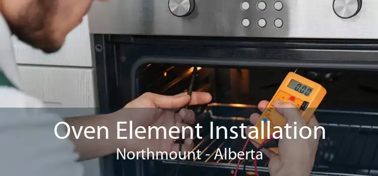 Oven Element Installation Northmount - Alberta