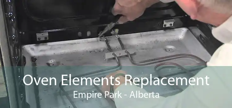 Oven Elements Replacement Empire Park - Alberta