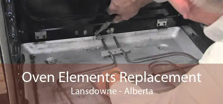 Oven Elements Replacement Lansdowne - Alberta