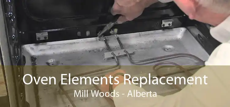 Oven Elements Replacement Mill Woods - Alberta
