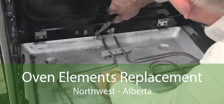 Oven Elements Replacement Northwest - Alberta