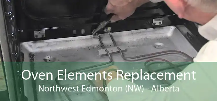 Oven Elements Replacement Northwest Edmonton (NW) - Alberta