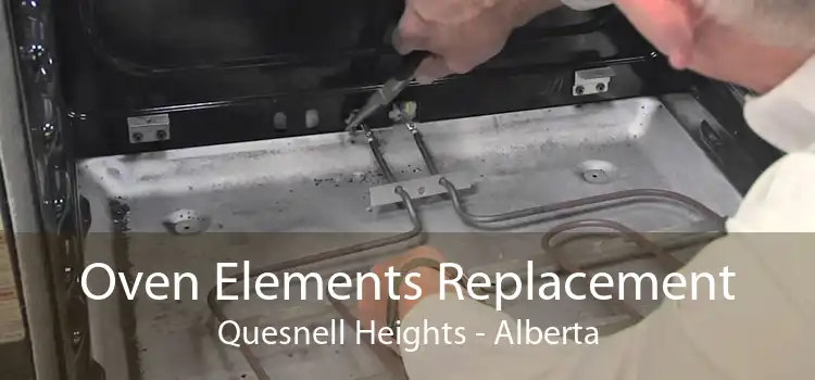 Oven Elements Replacement Quesnell Heights - Alberta