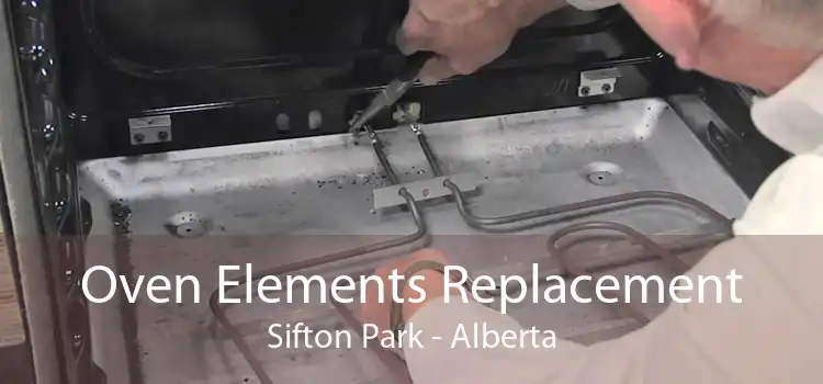Oven Elements Replacement Sifton Park - Alberta