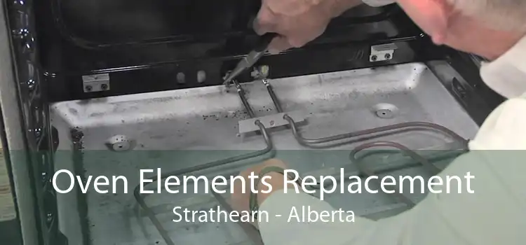 Oven Elements Replacement Strathearn - Alberta
