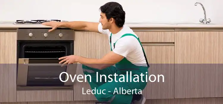 Oven Installation Leduc - Alberta
